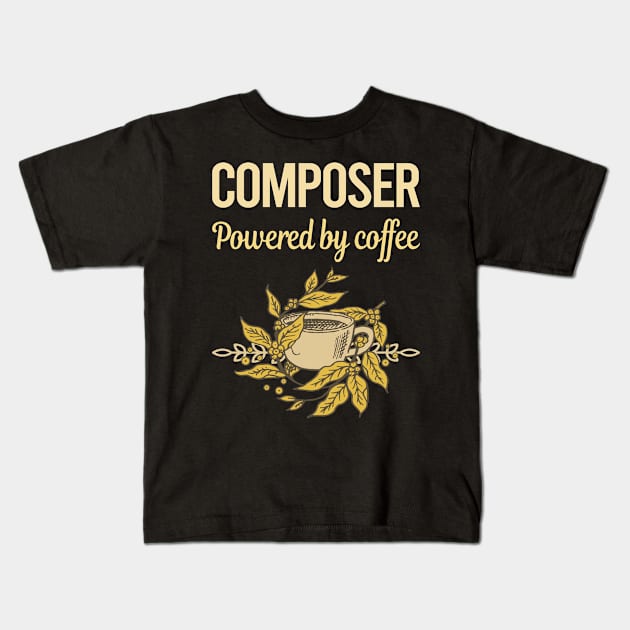 Powered By Coffee Composer Kids T-Shirt by lainetexterbxe49